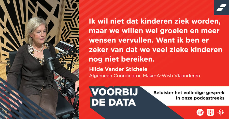 Voorbij de Data – Hilde Vander Stichele, Algemeen Coördinator, Make-A-Wish Vlaanderen
