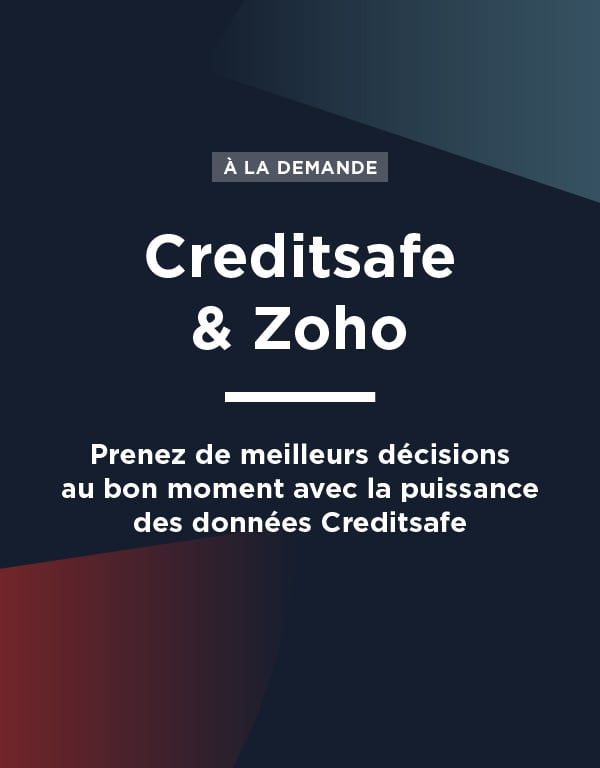 Creditsafe & Zoho - prenez de bonnes décisions, au bon moment