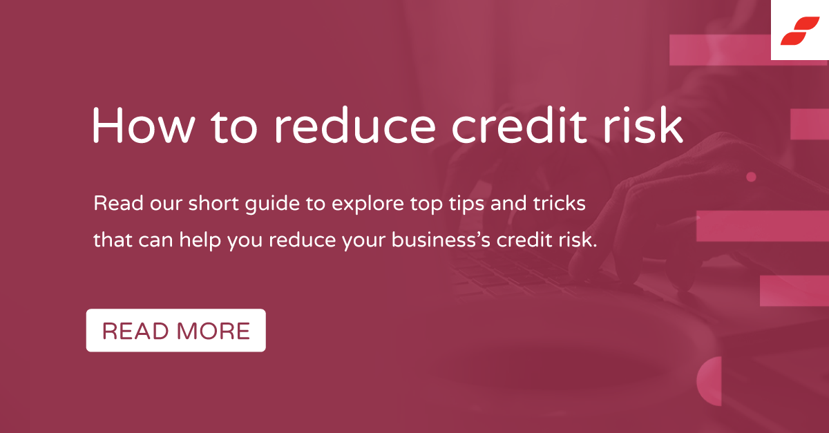 How to reduce credit risk